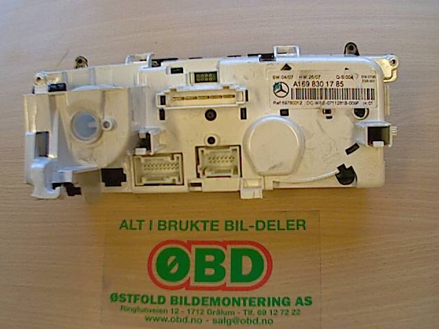 Varmeapparat betjening til Mercedes B-Klasse 2008-2011 (Fase 2) (W245) (W245) (MERCEDES|A 169 830 17 85|A 169 900 09 00|1698301785)
