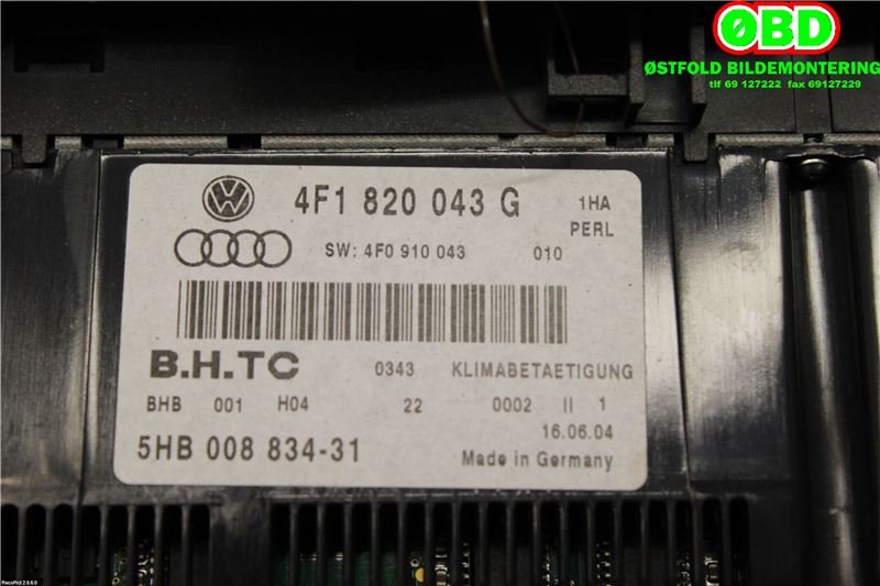Varmeapparat betjening til Audi A6 2005-2008 (Type III, Fase 1) (C6) (C6) (AUDI|4F1820043N||4F1820043G)