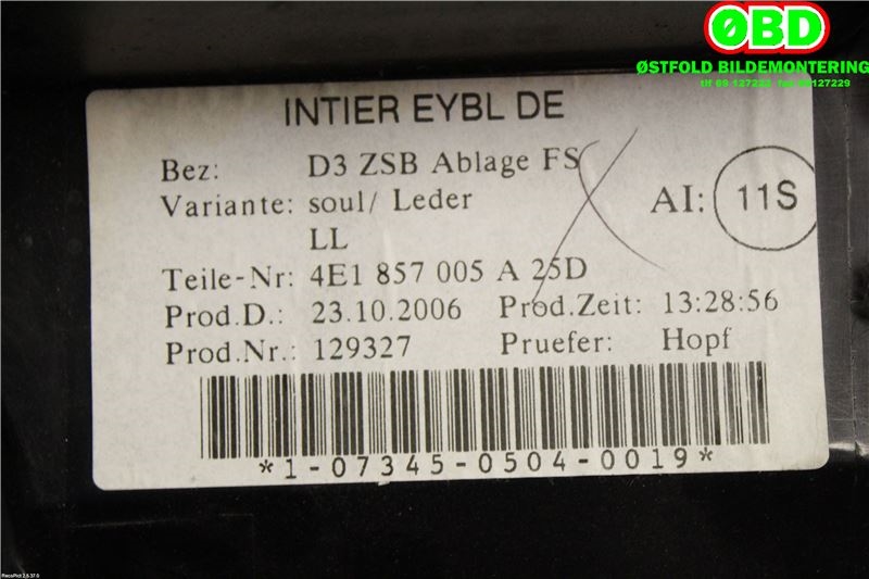 Diverse deler til Audi A8 2003-2010 (Type II)  (AUDI|4E1857005A|)