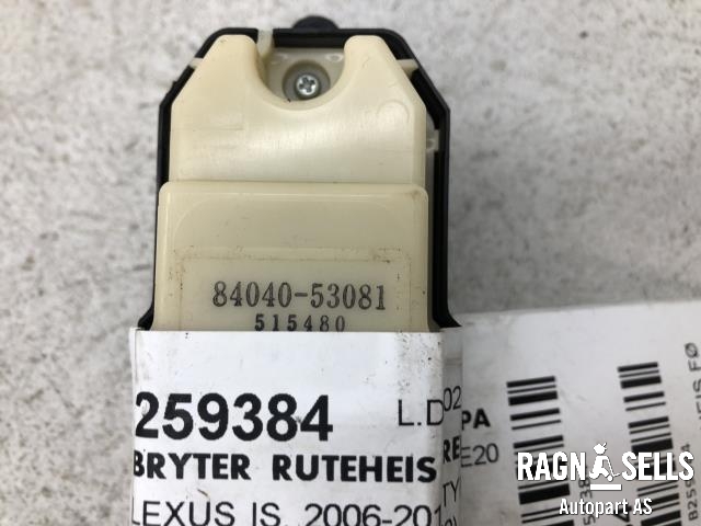 Bryter ruteheis førerdørspanel til Lexus IS 2006-2013 (Type II) (XE20) (XE20) (8404053081|)