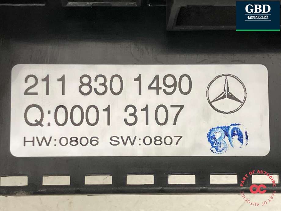 Varmeapparat betjening til Mercedes E-Klasse 2006-2009 (Fase 2) (W211) (W211) (A 211 830 31 90|A 211 830 23 90 |A 211 830 15 90|211 830 1490| 0001 3107)