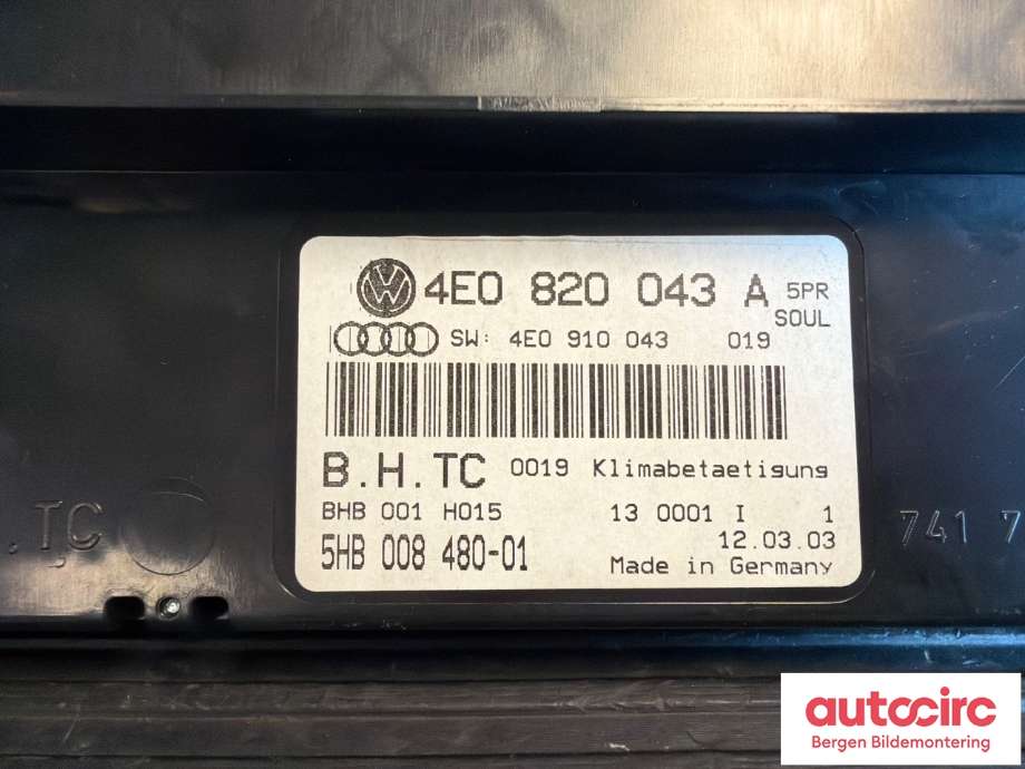 Varmeapparat betjening til Audi A8 2003-2010 (Type II) (AUDI|4E0 820 043 G||4E0 820 043 A)