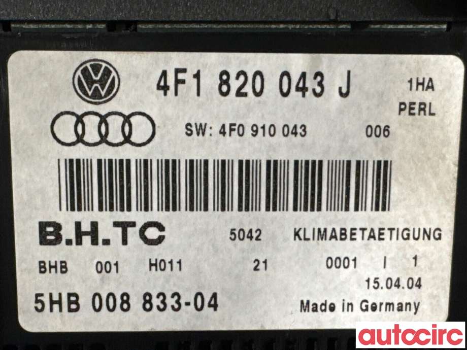 Varmeapparat betjening til Audi A6 2005-2008 (Type III, Fase 1) (C6) (C6) (AUDI|4F1820043AJ|5HB008833-04|4F1820043J)