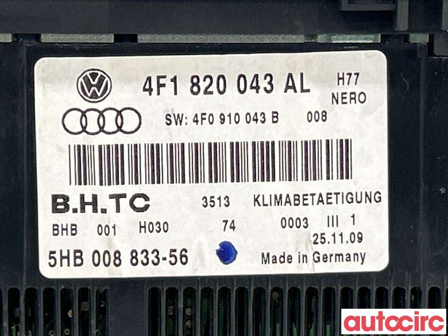 Varmeapparat betjening til Audi A6 2008-2011 (Type III, Fase 2) (C6) (C6) (AUDI|4F1820043AL)