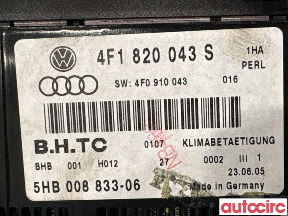 Varmeapparat betjening til Audi A6 2005-2008 (Type III, Fase 1) (C6) (C6) (AUDI|4F1820043AJ|5HB008833-06|4F1820043S)