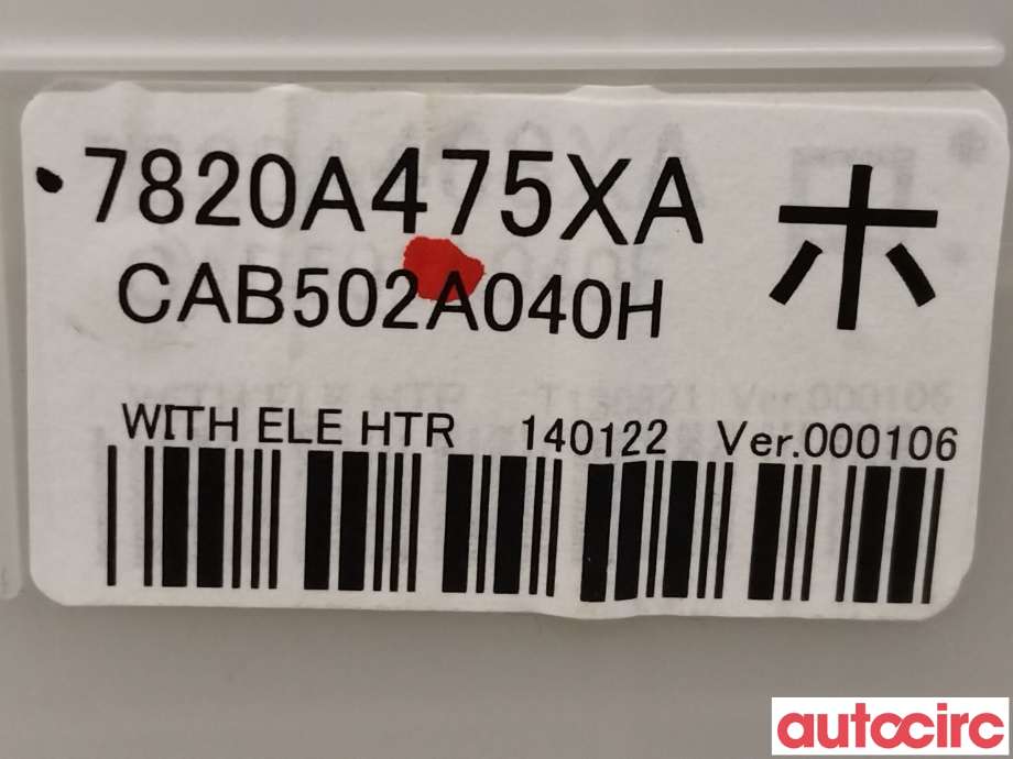 Varmeapparat betjening til Mitsubishi Outlander 2012-2015 (Type III, Fase 1)  (MITSUBISHI|7820A475XA|CAB502A040H)