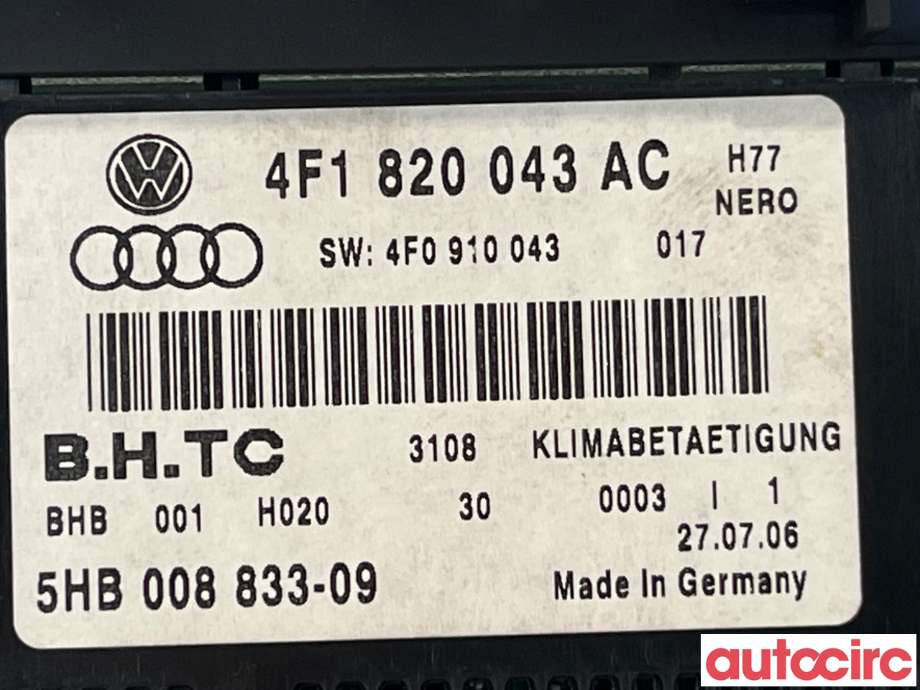 Varmeapparat betjening til Audi A6, Allroad 2006-2008 (Type II, Fase 1) (C6) (C6) (AUDI|4F1820043AG|4F1820043AC)