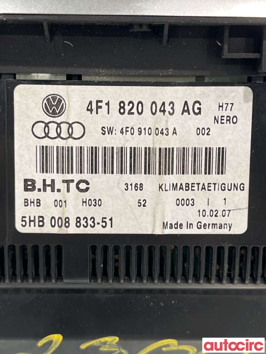 Varmeapparat betjening til Audi A6 2005-2008 (Type III, Fase 1) (C6) (C6) (AUDI|4F1820043AG|)