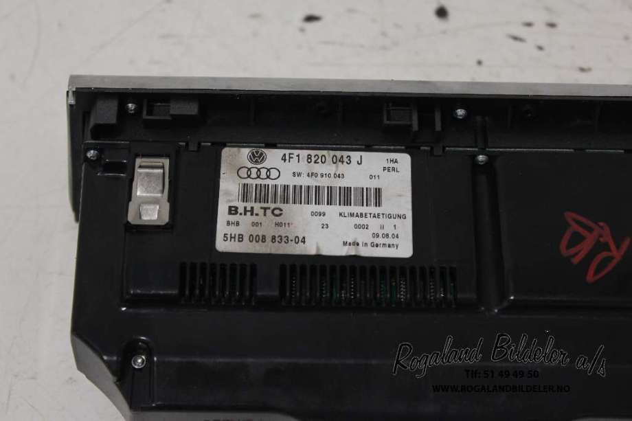 Varmeapparat betjening til Audi A6 2005-2008 (Type III, Fase 1) (C6) (C6) (AUDI|4F1 820 043 AJ|)