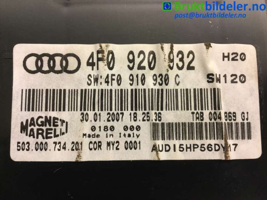 Instrumentpanel til Audi A6 2005-2008 (Type III, Fase 1) (C6) (C6) (AUDI|4F0 920 932|)