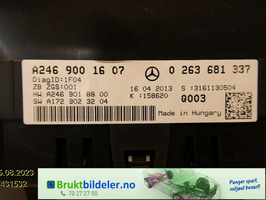 Instrumentpanel til Mercedes B-Klasse 2011-2018 (W246) (W246) (MERCEDES|A2469001607|0 263 681 337|A246 900 16 07)