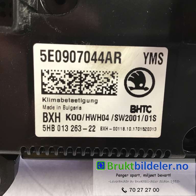 Varmeapparat betjening til Škoda Octavia 2017-2020 (Type III, Fase 2) (SKODA|5E0 907 044 AR|5HB 013 263-22|)