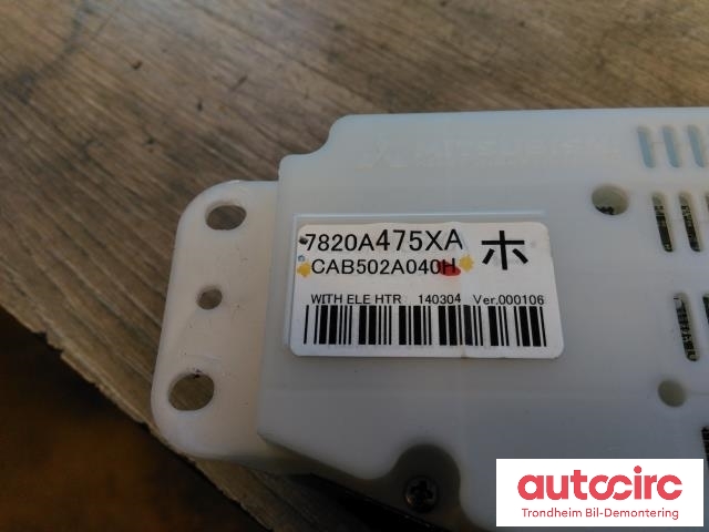 Varmeapparat betjening til Mitsubishi Outlander 2012-2015 (Type III, Fase 1)  (MITSUBISHI INDUSTRIES|7820A475XA|CAB502A040H|)