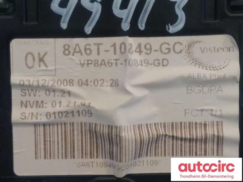 Instrumentpanel til Ford Fiesta 2008-2012 (Type VI, Fase 1)  (8A6T-10849-GC|CU6T-10849-GD|1786854)