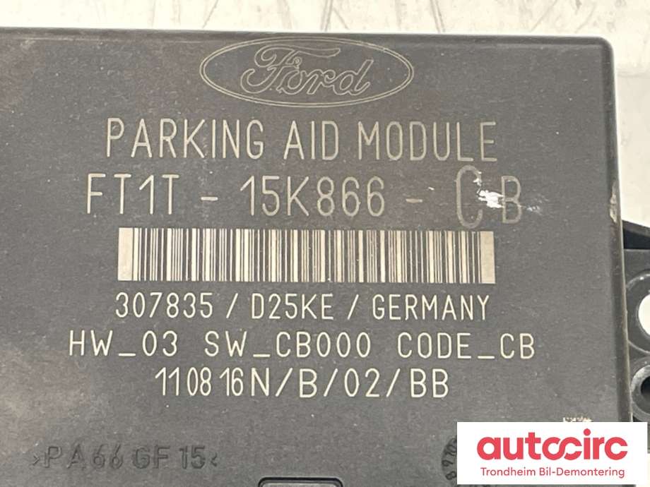 Styreenhet parkering til Ford Transit Connect 2013-2018 Type II, Fase 1  (FT1T-15K866-BB|FT1T-15K866-CB|1904694| 1904695)