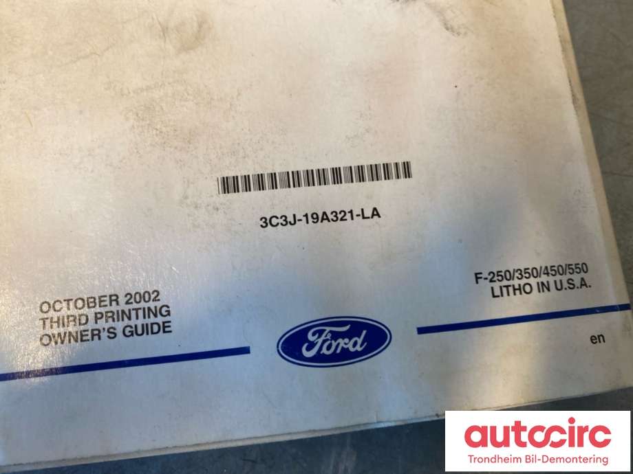 Instruksjonsbok til Ford F-250 1997-2003  (FORD|3C3J-19A321-LA|3C3J-19A285-EA|3W7J-19T201-AD)